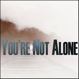 You're Not Alone Marching Band sheet music cover